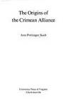 The Origins of the Crimean Alliance Saab, Ann Pottinger