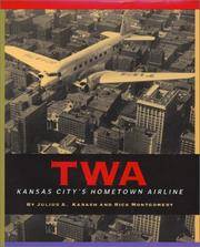 TWA: Kansas City's Hometown Airline