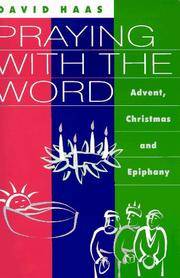 Praying With the Word: Advent, Christmas and Epiphany