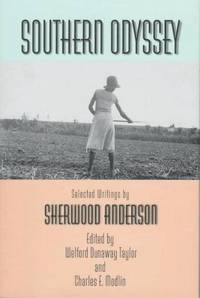 Southern Odyssey: Selected Writings by Sherwood Anderson