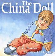 The China Doll by D.M. Rosner