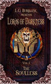L G.Burbank Presents Lords of Darkness Vol.1 The Soulless