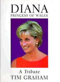 Diana, Princess of Wales: A Tribute