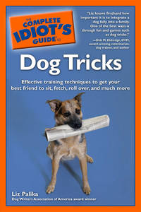 image of The Complete Idiot's Guide to Dog Tricks