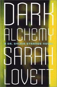 Dark Alchemy: A Dr. Sylvia Strange Novel