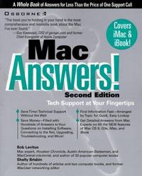 Mac Answers!: Tech Support at Your Fingertips.