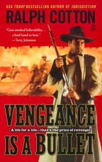 Vengeance Is a Bullet