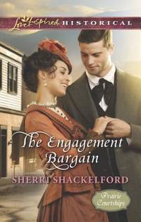 The Engagement Bargain (Prairie Courtships, 1)