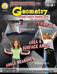 Geometry, Grades 4 - 8+ : Short Daily Warm-Ups for the Classroom