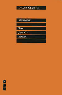 The Jew of Malta (Drama Classics) by Christopher Marlowe - 04/21/1994