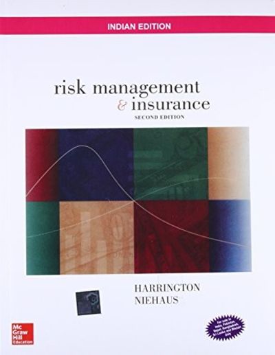 Risk Management & Insurance, 2nd Edition