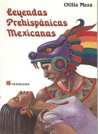BIBLIO | Leyendas prehispanicas Mexicanas/ Prehispanic Mexican Legends ...
