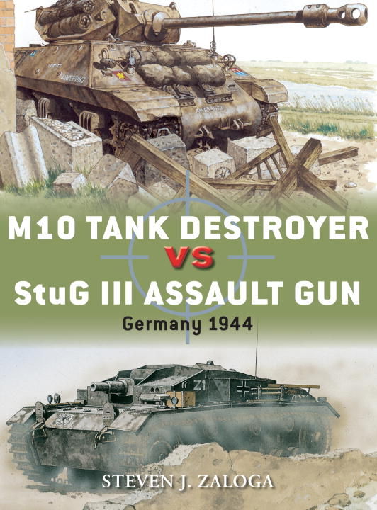 BIBLIO M10 Tank Destroyer vs StuG III Assault Gun Germany 1944 (Duel