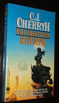 The Faded Sun: Kutath by Carolyn Janice Cherryh - Paperback - reprint - 1980 - from biblioboy (SKU: 94086)