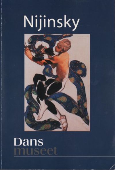 NIJINSKY. Legend och modernist - dansaren som…