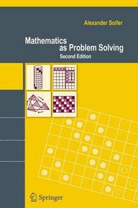 Mathematics as Problem Solving