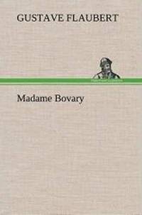 Madame Bovary (French Edition) by Gustave Flaubert - 2012-11-22