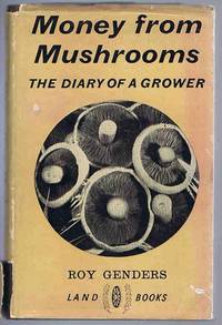 image of Money from Mushrooms: The Diary of a Grower