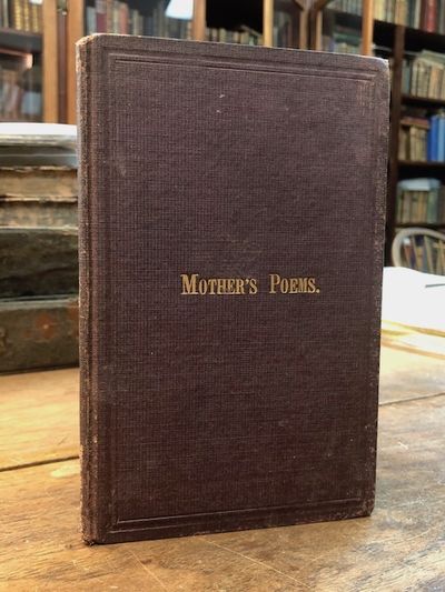 Selections from the Poems of Mrs. Hannah H. Smith, by her Daughter, Julia E. Smith, the Only Survivor of the Family.