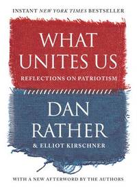 What Unites Us : Reflections on Patriotism