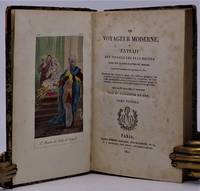 Le Voyageur Moderne ou Extrait des Voyages les Plus RÃ©cens Dans les Quatre Parties du Monde. In Six Volumes by De Bon, Elisabeth (Illustrator) - 1821