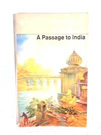 A Passage to India by E. M. Forster - 1969