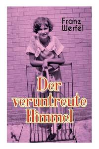 Der veruntreute Himmel