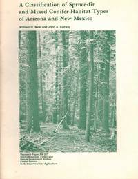 cover of A CLASSIFICATION OF SPRUCE-FIR AND MIXED CONIFER HABITAT TYPES OF ARIZONA AND NEW MEXICO Research Paper RM-207