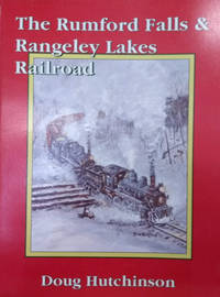 image of The Rumford Falls and Rangeley Lakes Railroad
