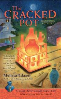 The Cracked Pot (Clay and Crime Mysteries, No. 2)