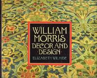 William Morris : Decor and Design