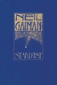 Stardust: The Gift Edition by Neil Gaiman - 2012-09-02