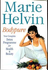 Bodypure: Your Complete Detox Health and Beauty Programme