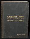 UTTMARK’S GUIDE TO THE UNITED STATES LOCAL INSPECTORS EXAMINATION FOR MASTERS AND MATES OF OCEAN GOING STEAM AND SAIL SHIPS