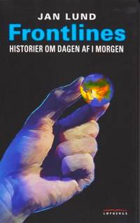 Frontlines. Historier om dagen af i morgen