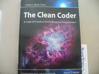 The Clean Coder: A Code of Conduct for Professional Programmers