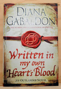 Written in my own Heart's Blood (UK First Edition - Unsigned Copy)