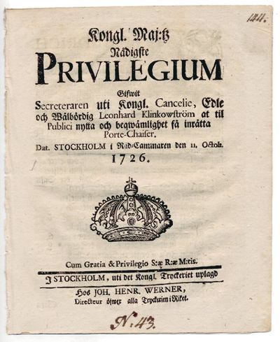 Kongl. maj:tz nådigste privilegium gifwit…