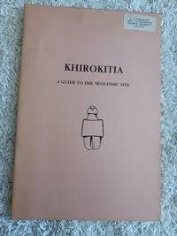 image of Khirokitia - a Guide to the Neolithic Site