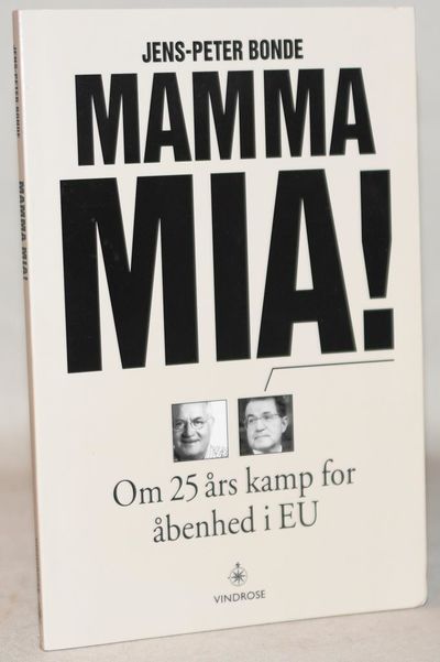 Mamma mia - om 25 års kamp for åbenhed i EU.