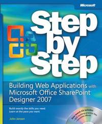 Building Web Applications with Microsoft Office Sharepoint? Designer 2007