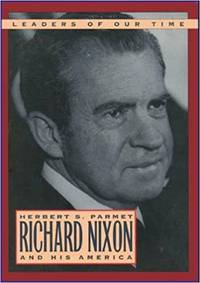 Richard Nixon and His America