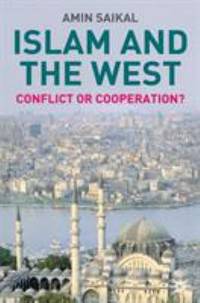 Islam and the West : Conflict or Cooperation?