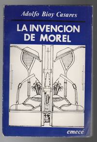 LA INVENCION DE MOREL by BIOY CASARES, Adolfo - 1953