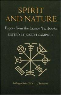 Papers from the Eranos Yearbooks, Eranos 1 : Spirit and Nature