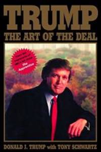 Trump: The Art of the Deal by Donald J. Trump - 1987-01-02