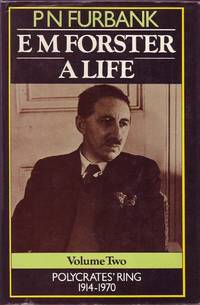 image of E.M. Forster: A Life Volume Two Polycrates' Ring 1914-1970