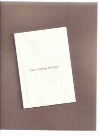 Allan Harding MacKay: Double Blind ( Catalogue of an Exhibition at The Robert Langen Art Gallery...