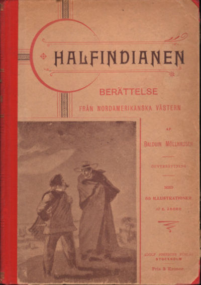HALFINDIANEN. Berättelse från Nordamerikanska…