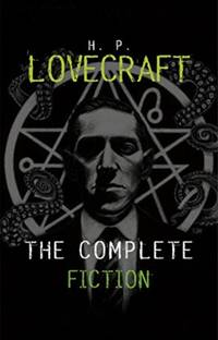 Complete Tales of H.P. Lovecraft